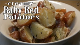 Creamy Baby Red Potatoes | COOK - Don't Be Lazy