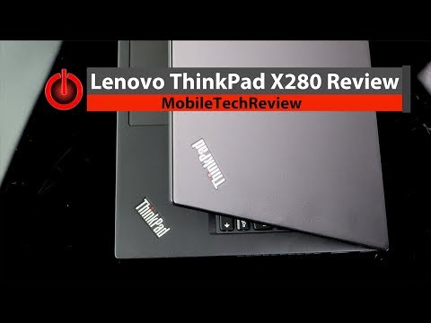 Lenovo ThinkPad X280 Review - UCW6J17hZ_Vgr6cQgd_kHt5A