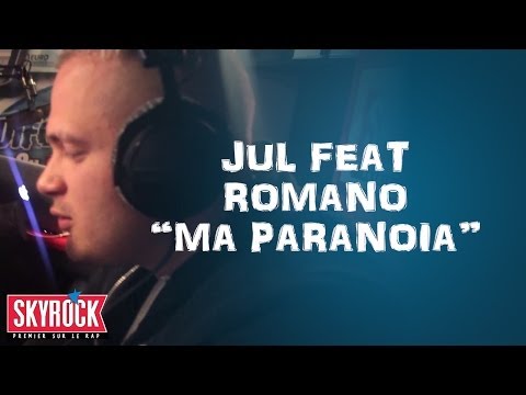 Jul feat. Romano "Dans ma Paranoïa" en live #LaRadioLibre