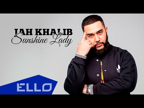 Jah Khalib - Sunshine Lady - UCXdLsO-b4Xjf0f9xtD_YHzg