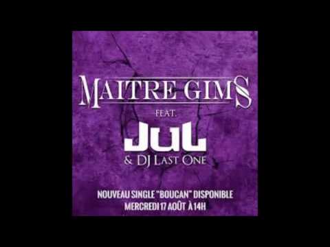 Maître Gims - Boucan (Audio) ft. Jul, DJ Last One