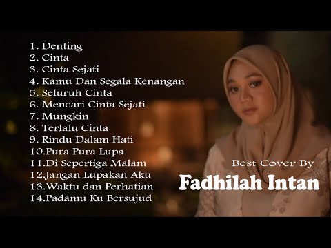 Fadhilah Intan Full Album Cover Terbaik - Denting - 2021