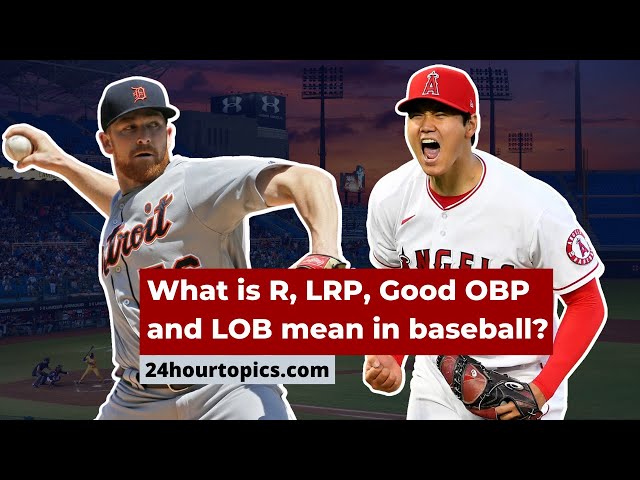 What Does Lrp Mean in Baseball?