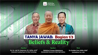 <span>BELIEFS AND REALITY: Tanya Jawab (Bagian 1/3)</span>