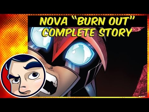 Nova "Burn Out" - ANAD Complete Story | Comicstorian - UCmA-0j6DRVQWo4skl8Otkiw