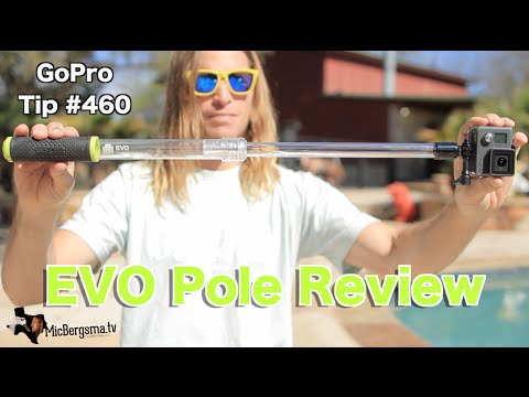 GoPole EVO Pole Review - MicBergsma.tv - GoPro Tip #460 - UCTs-d2DgyuJVRICivxe2Ktg