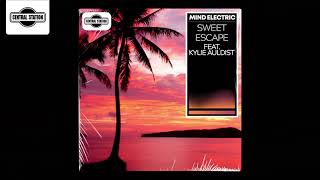 Mind Electric - Sweet Escape feat. Kylie Auldist