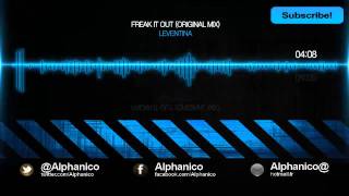 Leventina - Freak It Out (Original Mix)