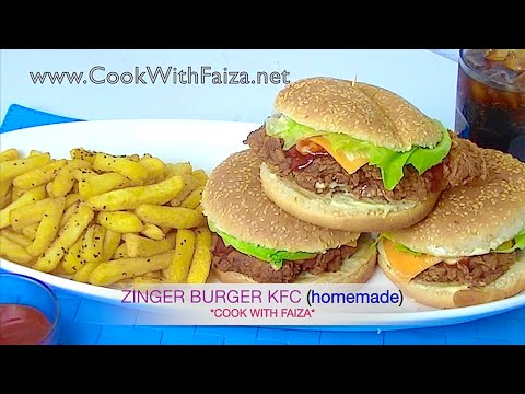 ZINGER BURGER KFC (homemade) زنگر برگر -  जजिंगर बर्गर ज़िंगर *COOK WITH FAIZA* - UCR9WXUxcp0bR9OWi5ersIHw