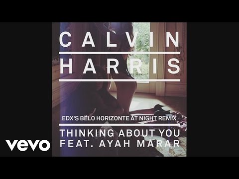 Thinking About You (EDX's Belo Horizonte At Night Remix) (Audio) - UCaHNFIob5Ixv74f5on3lvIw