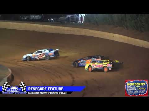 Renegade Feature - Lancaster Motor Speedway 3/18/23 - dirt track racing video image