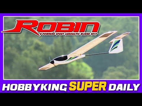 H-King Robin 1165mm Glider  - HobbyKing Super Daily - UCkNMDHVq-_6aJEh2uRBbRmw