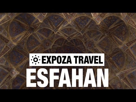 Esfahan (Iran) Vacation Travel Video Guide - UC3o_gaqvLoPSRVMc2GmkDrg