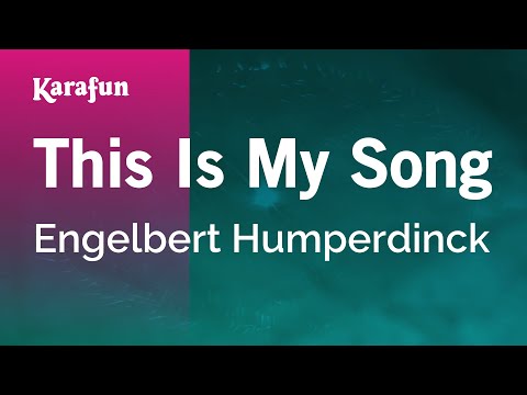 Karaoke This Is My Song - Engelbert Humperdinck * - UCbqcG1rdt9LMwOJN4PyGTKg