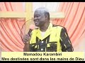Mamadou Karambiri mes destinees sont dans les mains de Dieu