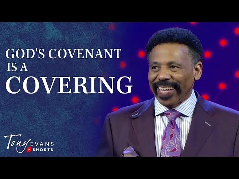 God's Covenant Is a Covering  Tony Evans Motivational Moment #Shorts