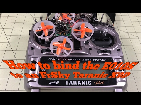 How to bind the Eachine E010S to the FrSky Taranis X9D - UCzuKp01-3GrlkohHo664aoA