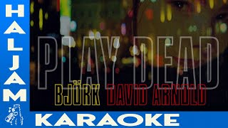 Björk & David Arnold - Play Dead (Tim Simenon 7" Mix) (karaoke)