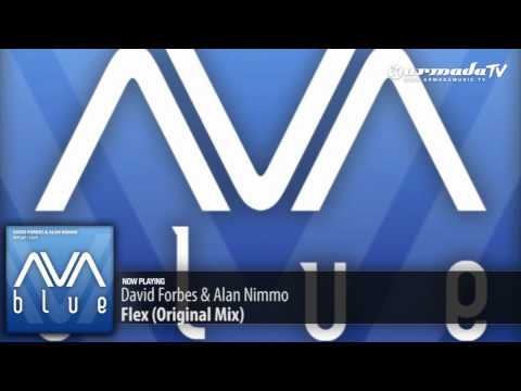 David Forbes & Alan Nimmo - Flex (Original Mix) - UCGZXYc32ri4D0gSLPf2pZXQ