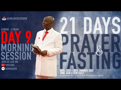 DAY 9 : 21 DAYS OF PRAYER & FASTING  MORNING SESSION  18, JANUARY 2022  FAITH TABERNACLE OTA