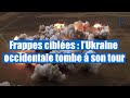 Lviv, Loutsk, Tchernivtsi  la Russie frappe l? o? lUkraine se croyait intouchable