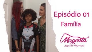 Magenta - SO2E01 - Família! | Websérie LGBT [Subtitles] [Leia a Descrição]