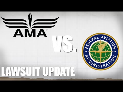 Flite Test | AMA vs FAA - Lawsuit Update - UC9zTuyWffK9ckEz1216noAw