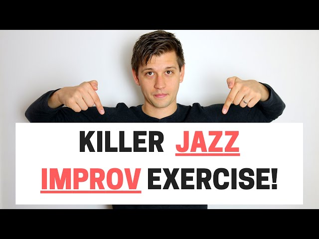 How to Improve Your Jazz Improvisation Skills