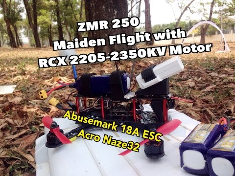 ZMR 250 - Maiden Flight with RCX Motor 2205 - 2350KV - UCXDPCm6CxZ3GzSrx2VDSMJw