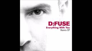 D:Fuse - Everything With You (J Hazen & DJ³ Remix)