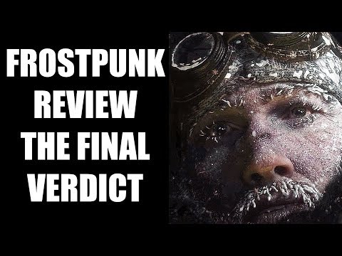 Frostpunk Review - The Final Verdict - UCXa_bzvv7Oo1glaW9FldDhQ