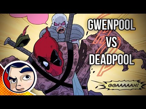 Gwenpool Vs Deadpool - Complete Story | Comicstorian - UCmA-0j6DRVQWo4skl8Otkiw