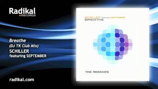 Schiller feat. September - Breathe (DJ TK Club Mix)