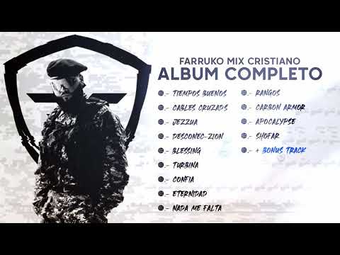 FARRUKO - CARBON ARMOR (ALBUM COMPLETO) SOLO CANCIONES CRISTIANAS MIX 2024