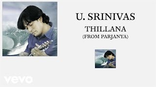 U. Srinivas - Thillana (Pseudo Video)