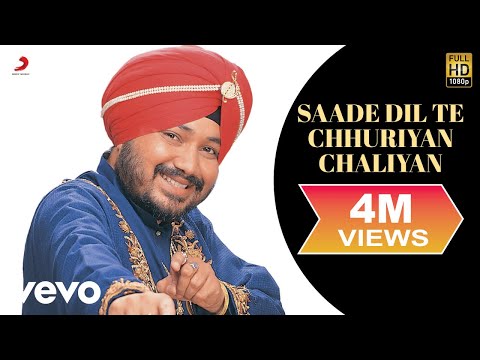 Daler Mehndi - Saade Dil Te Chhuriyan Chaliyan - UC3MLnJtqc_phABBriLRhtgQ