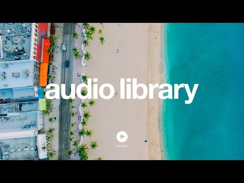 [No Copyright Music] Smells Like Summer - Del - UCht8qITGkBvXKsR1Byln-wA