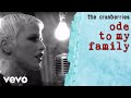 MV เพลง Ode To My Family - The Cranberries