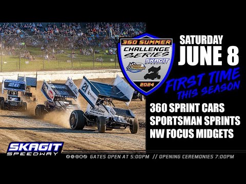 6/8/24 Skagit Speedway / Full Event / 360 Sprints, Sportsman Sprints, &amp; NW Focus Midgets - dirt track racing video image