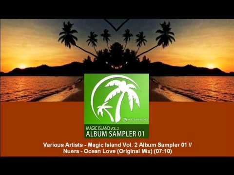 Nuera - Ocean Love (Original Mix) [MAGIC019.03] - UCtzmeuGQKg5BUe5u6bmmyuA