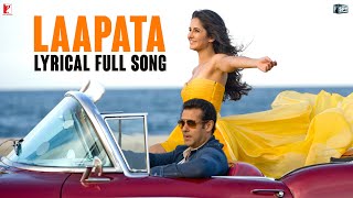 Laapata - Full song with lyrics - Ek Tha Tiger