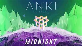 Anki - Midnight (Official Lyric Video) Ft. Hicari