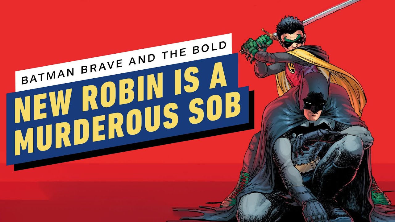 Why Batman’s New Robin Is a Murderous SOB in The Brave and the Bold