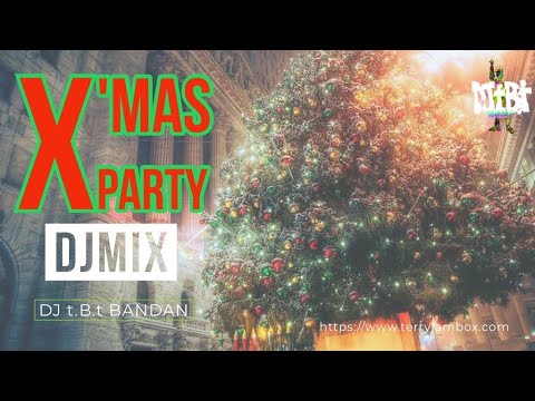 【Cristmas Party】 Xmas自宅でパーティー洋楽MIX　　　　[DJ t.B.t BANDANA]