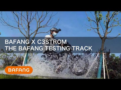 BAFANG X C3STROM | The Bafang Testing Track