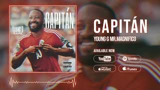 CAPITÁN - Young G "Mr.Magnifico"