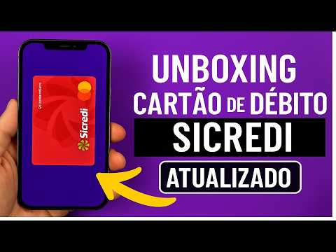 Unboxing Cartão de Débito Sicredi