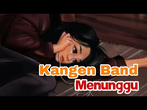 Kangen Band - Menunggu ( Lirik ) #nostalgia #kangenband