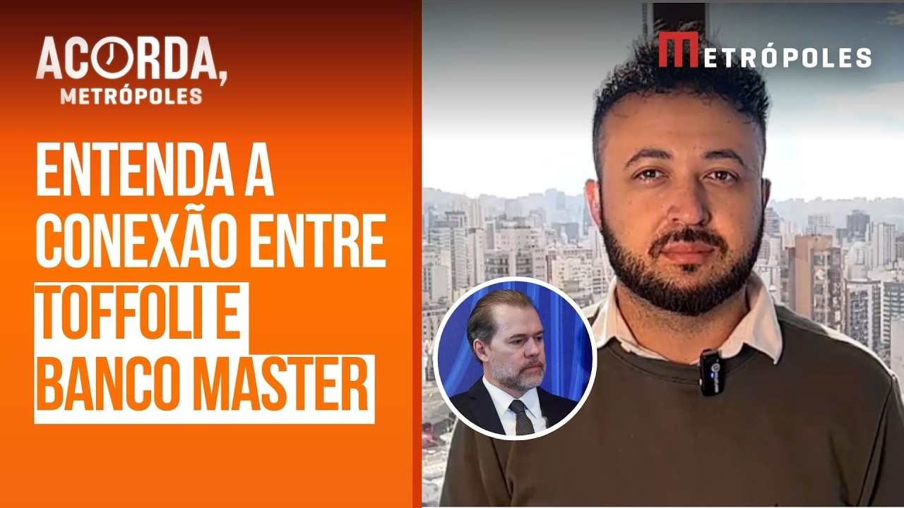 Entenda a ligação de Dias Toffoli com o Banco Master e Daniel Vorcaro