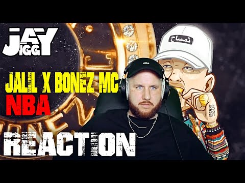 Jalil x Bonez MC - NBA I REACTION